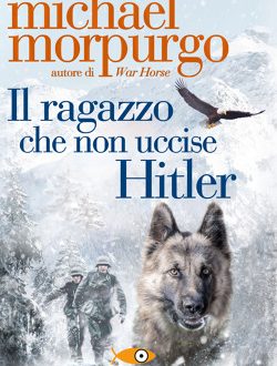 Michael Morpurgo, Il ragazzo che non uccise Hitler