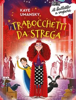 Kaye Umansky, Trabocchetti da strega (serie Elsa Pickle 3)