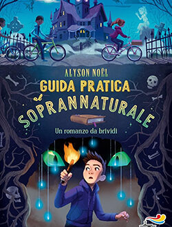 Alyson Noël, Guida pratica al soprannaturale